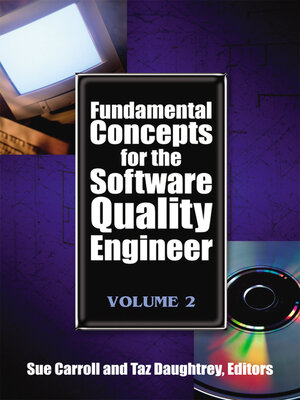 cover image of Fundamental Concepts for the Software Quality Engineer, Volume 2